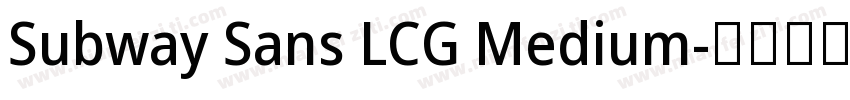 Subway Sans LCG Medium字体转换